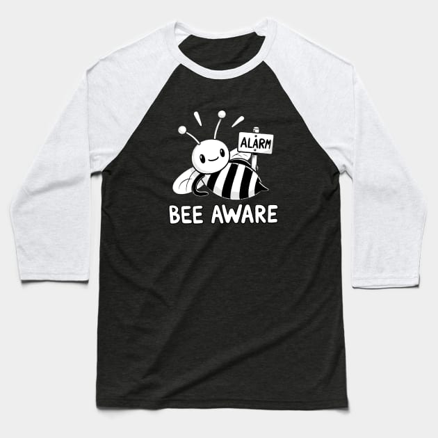 Be aware Bee with Alarm sign Baseball T-Shirt by DoodleDashDesigns